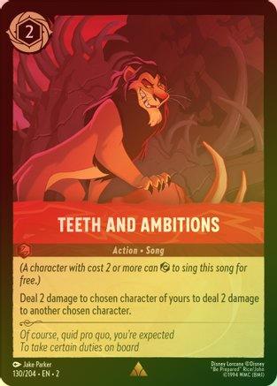 Teeth and Ambitions - 130/204 - Rare (Foil)