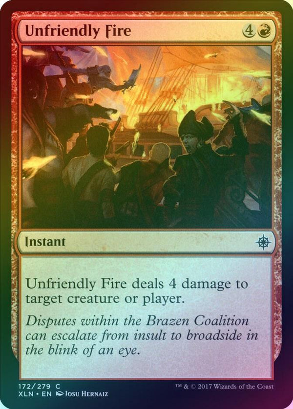 Unfriendly Fire (Foil) (XLN)