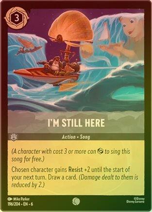 I'm Still Here - 196/204 - Common (Foil)