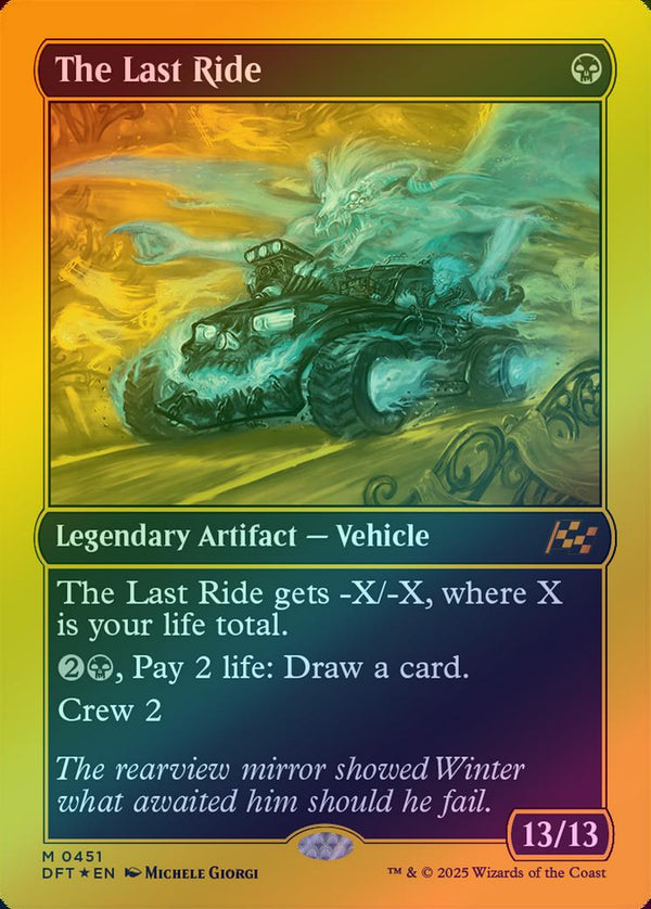 The Last Ride (First-Place Foil) (DFT)