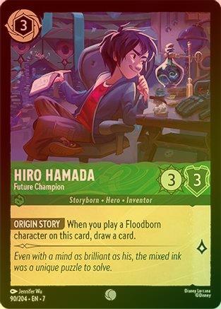 Hiro Hamada (Future Champion) - 90/204 - Common (Foil)