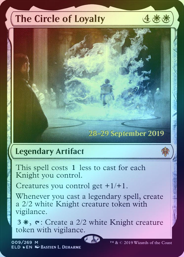 The Circle of Loyalty - Prerelease Promo (Foil) (PELD)