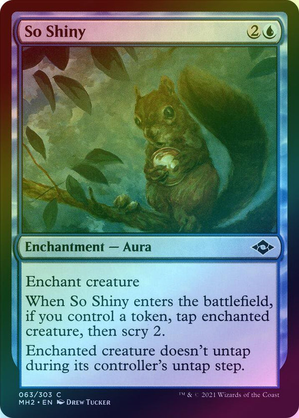 So Shiny (Foil) (MH2)