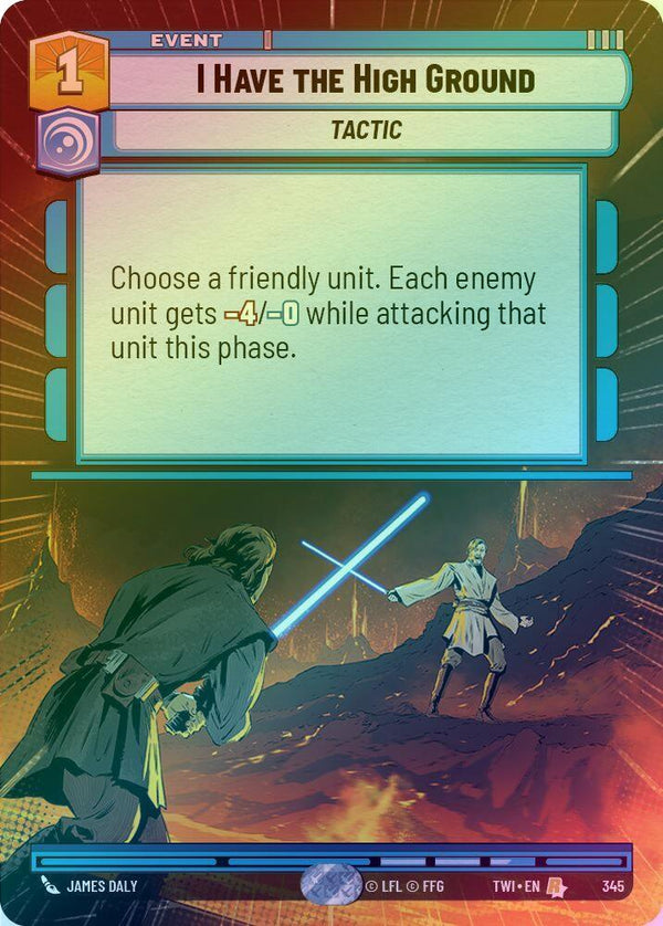I Have the High Ground (Hyperspace) - 345 - Rare (Foil)