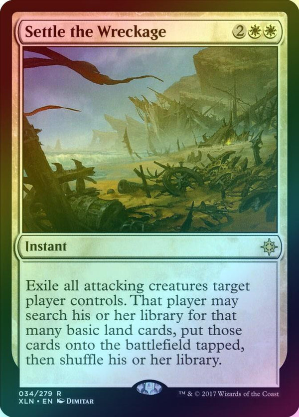 Settle the Wreckage (Foil) (XLN)