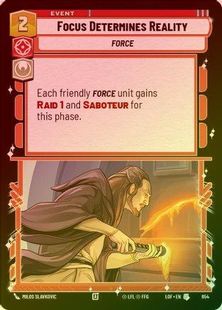 Focus Determines Reality - 654 - Uncommon (Foil)