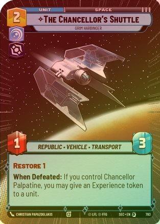 The Chancellor's Shuttle - Grim Harbinger (Hyperspace Foil) - 783 - Special (Foil)