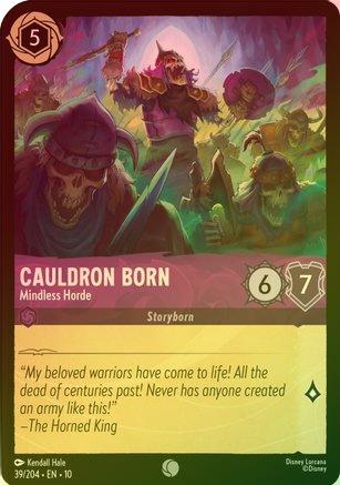 Cauldron Born (Mindless Horde) - 39/204 - Common (Foil)
