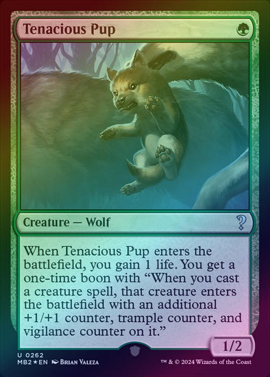 Tenacious Pup (Foil) (MB2)