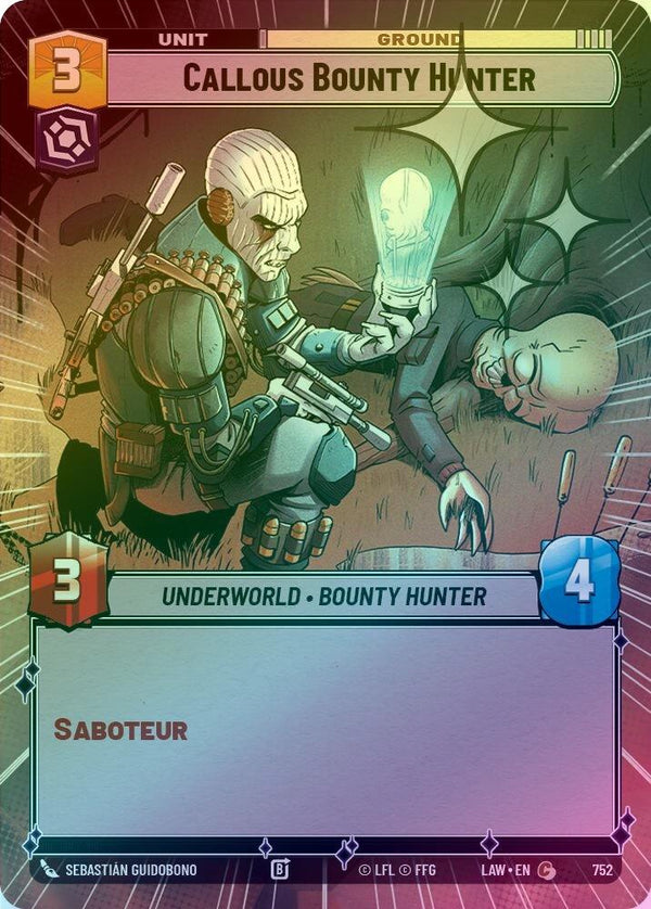 Callous Bounty Hunter (Hyperspace Foil) - 752 - Common (Foil)