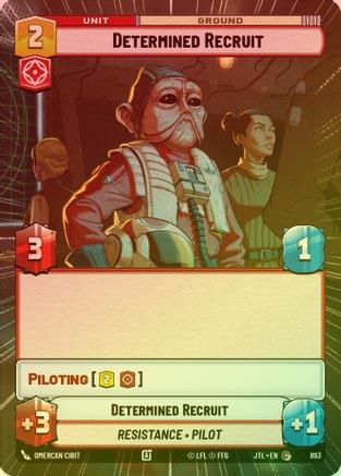 Determined Recruit (Hyperspace) - 893 - Common (Foil)