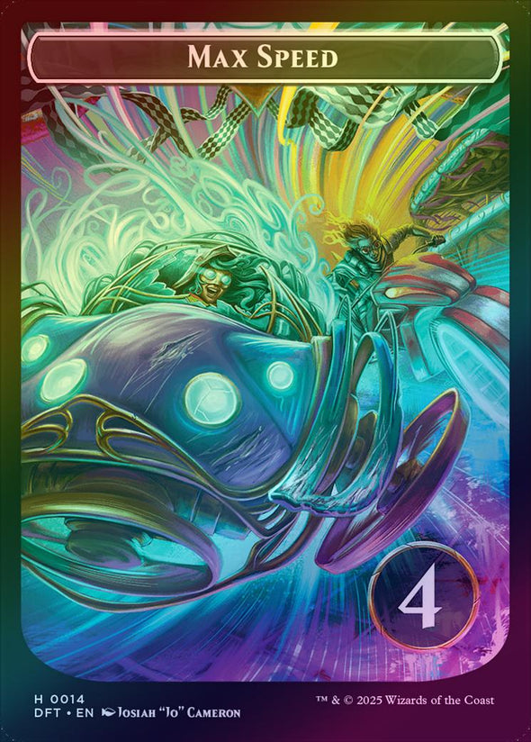 Start Your Engines! // Max Speed (Foil) (TDFT)