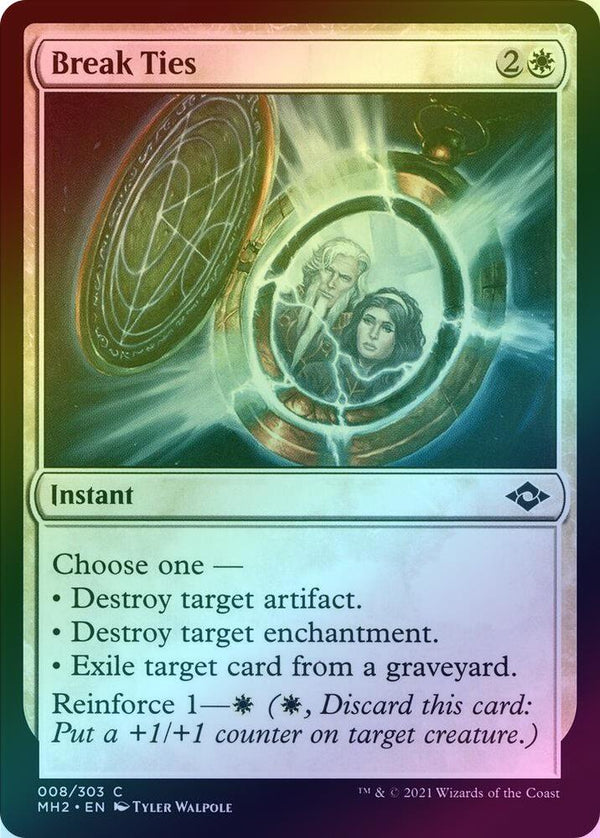 Break Ties (Foil) (MH2)