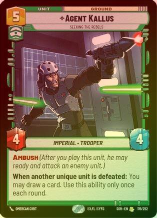 Agent Kallus - Seeking the Rebels - 115/252 - Rare (Foil)