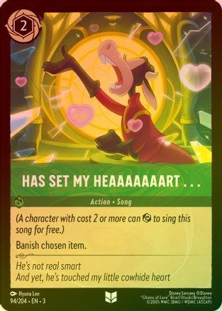 Has Set My Heaaaaaaart . . . - 94/204 - Uncommon (Foil)