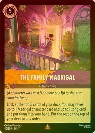 The Family Madrigal - 40/204 - Rare (Foil)