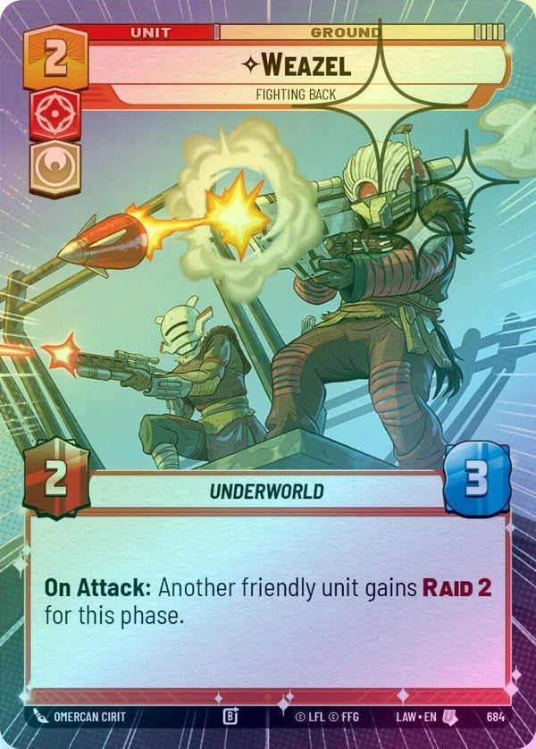 Weazel - Fighting Back (Hyperspace Foil) - 684 - Uncommon (Foil)
