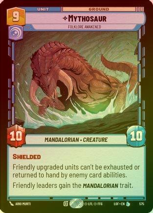 Mythosaur - Folklore Awakened - 575 - Legendary (Foil)