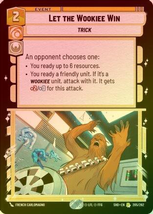 Let the Wookiee Win - 205/262 - Rare (Foil)