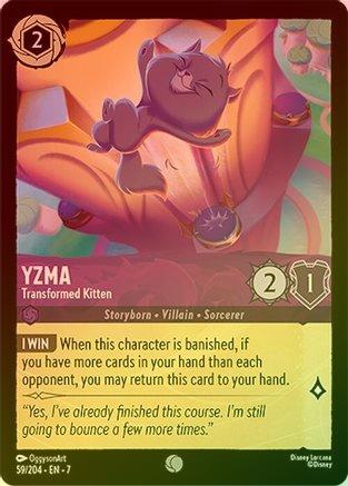 Yzma (Transformed Kitten) - 59/204 - Common (Foil)