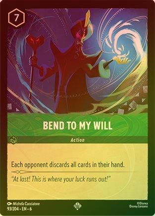 Bend to My Will - 93/204 - Super Rare (Foil)