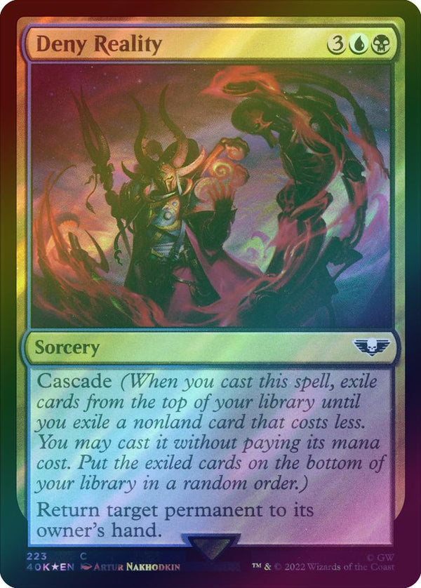 Deny Reality (Surge Foil) (40K)