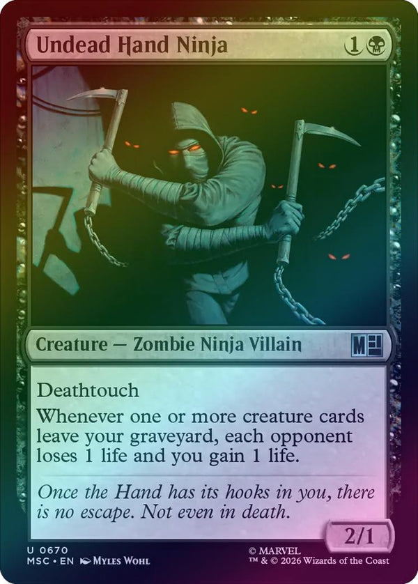 Undead Hand Ninja (Foil) (MSC)