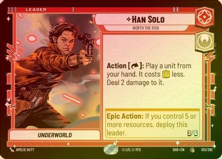 Han Solo - Worth the Risk - 013/262 - Common (Foil)