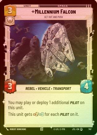 Millennium Falcon - Get Out And Push - 747 - Special (Foil)