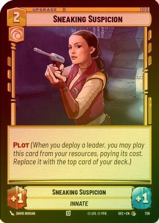 Sneaking Suspicion (Foil) - 736 - Common (Foil)