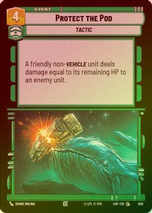 Protect the Pod - 630 - Common (Foil)
