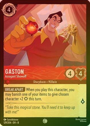 Gaston (Arrogant Showoff) - 129/204 - Common (Foil)