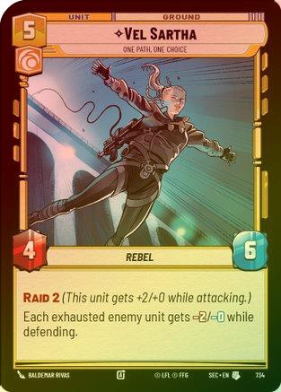 Vel Sartha - One Path, One Choice (Foil) - 734 - Uncommon (Foil)