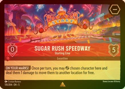 Sugar Rush Speedway (Starting Line) - 135/204 - Rare (Foil)