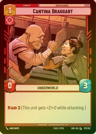 Cantina Braggart - 157/252 - Common (Foil)