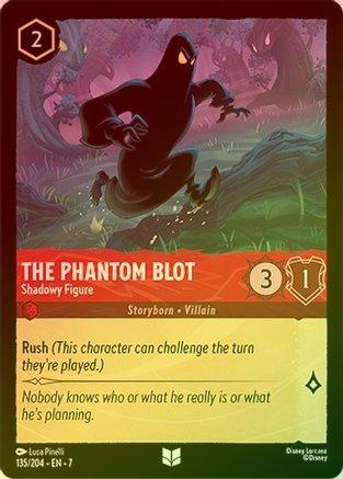The Phantom Blot (Shadowy Figure) - 135/204 - Uncommon (Foil)