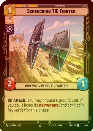 Screeching TIE Fighter (Foil) - 695 - Uncommon (Foil)