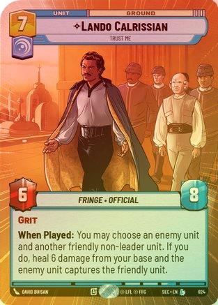 Lando Calrissian - Trust Me (Hyperspace Foil) - 824 - Legendary (Foil)