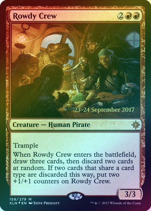 Rowdy Crew - Prerelease Promo (Foil) (PXLN)
