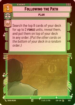 Following the Path - 605 - Common (Foil)