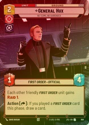 General Hux - No Terms, No Surrender (Hyperspace) - 868 - Uncommon (Foil)