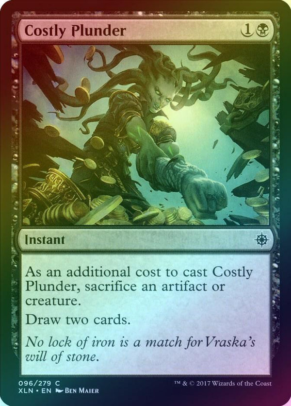 Costly Plunder (Foil) (XLN)