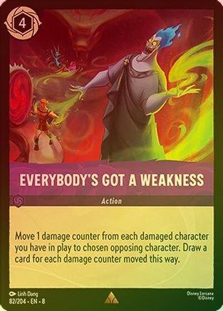 Everybody's Got A Weakness - 82/204 - Rare (Foil)