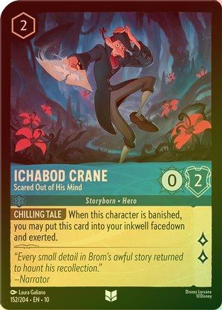 Ichabod Crane (Scared Out of His Mind) - 152/204 - Uncommon (Foil)