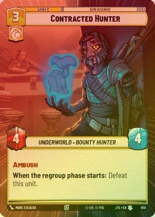 Contracted Hunter (Hyperspace) - 950 - Uncommon (Foil)