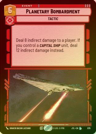Planetary Bombardment - 679 - Legendary (Foil)