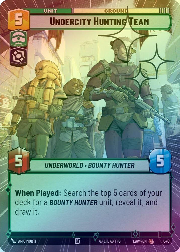 Undercity Hunting Team (Hyperspace Foil) - 640 - Common (Foil)