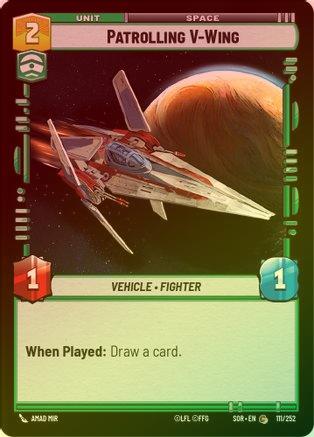 Patrolling V-Wing - 111/252 - Common (Foil)