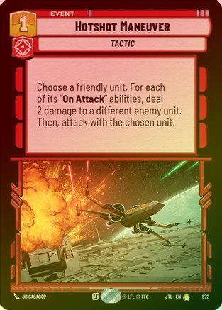 Hotshot Maneuver - 672 - Rare (Foil)