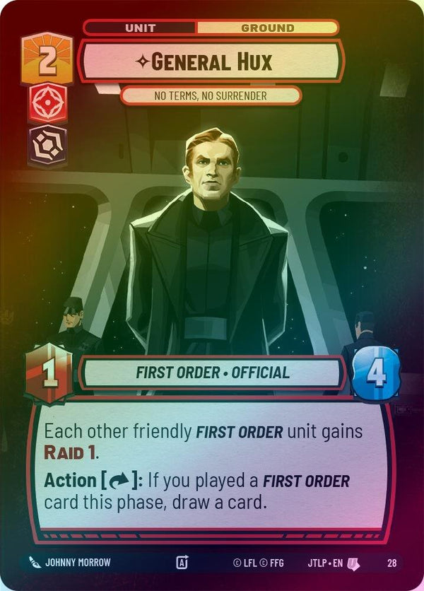 General Hux - No Terms, No Surrender - 28 - Uncommon (Foil)